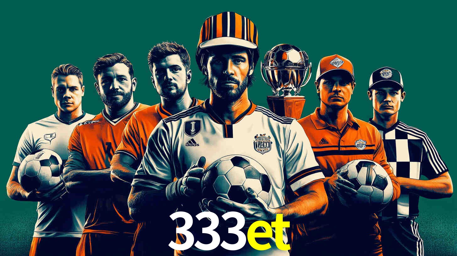 Apostas Esportivas na 333et: Um Guia Completo